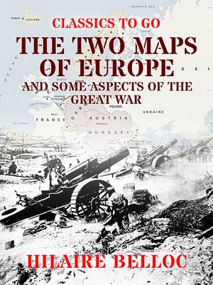 cover image of The Two Maps of Europe and some Aspects of the Great War